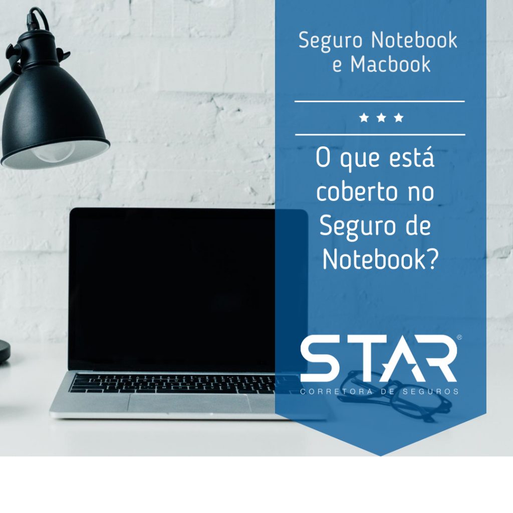 O que está coberto no Seguro de Notebook